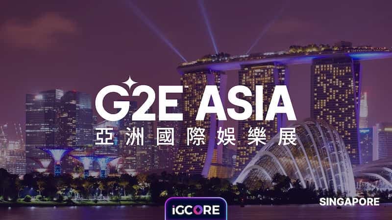 G2E Asia – Singapore